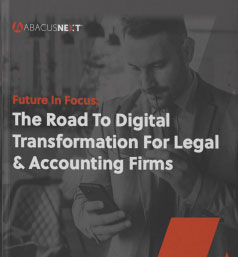 The road to digital transformation for legal and accounting firms.